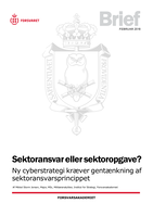 Sektoransvar eller sektoropgave?: Ny cyberstrategi kræver gentænkning af sektoransvarsprincippet