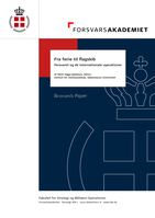 Fra ferie til flagskib: forsvaret og de internationale operationer