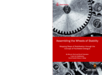 Assembling the Wheels of Stability: Mapping Steps of Stabilisation through the Concept of Facilitated Dialogue