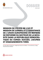 Mission de police de l’ue et mission de conseil et d’assistance de l’union europeenne en MATIERE de reforme du secteur de la securite dans la republique democratique du congo: succès, lacunes et enseignements tirés