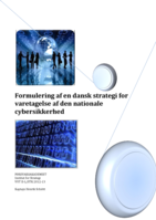 Formulering af en dansk strategi for varetagelse af den nationale cybersikkerhed