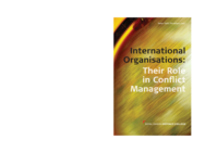 International Organisations: Their Role in Conflict Management