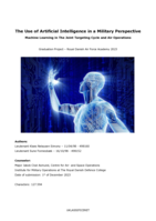 The Use of Artificial Intelligence in a Military Perspective: Machine Learning in The Joint Targeting Cycle and Air Operations