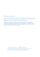 Har vi prioriteret at der skal være teknologisk  gæld i samfundskritiske systemer?