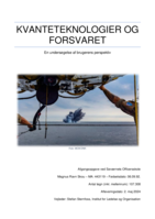 Kvanteteknologier og forsvaret: En undersøgelse af brugerens perspektiv