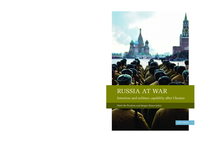 Russia at war: Intention and military capability after Ukraine 