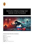 Danmarks militære strategi mod  hybride trusler fra Rusland